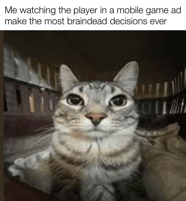 Mobile game ad - meme