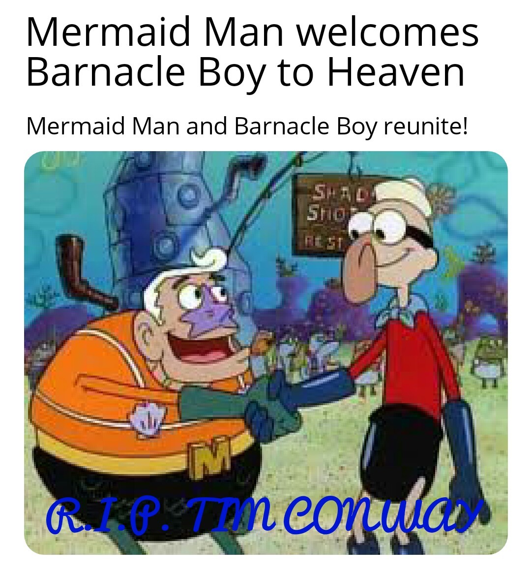 God Bless Mermaid Man and Barnacle Boy - meme