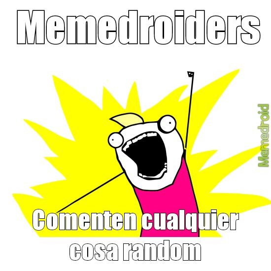 Mi primer meme de cagada factory