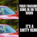 When your favourite song is on the radio but...