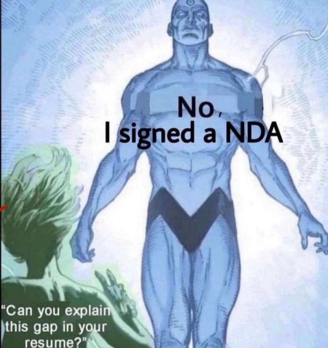 Explaining resume gap? NDA bro - meme