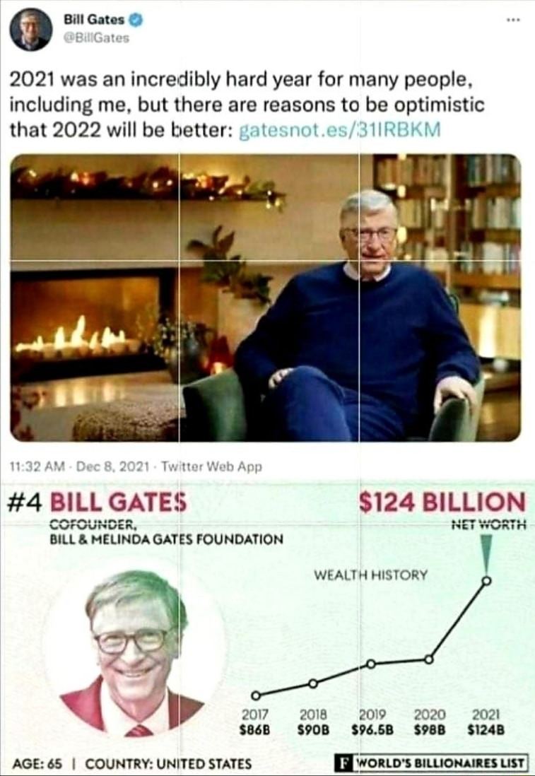 Yeah, must be tough only gaining $26B net worth in a year & rising I tell you what - meme