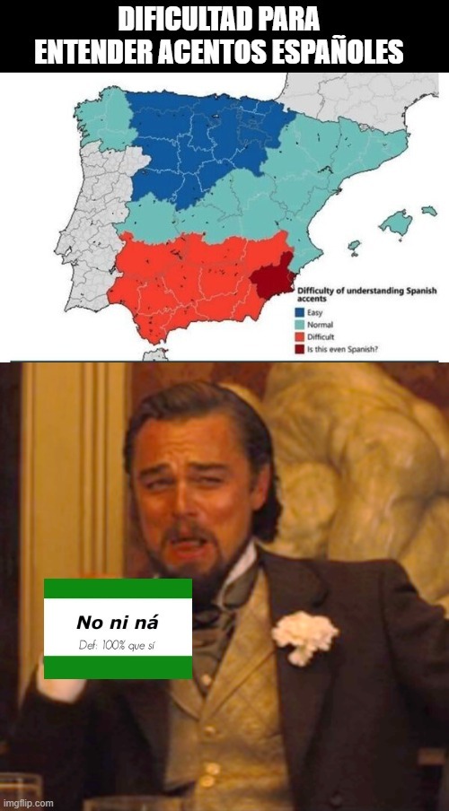 Dificultad para entender acentos españoles - meme