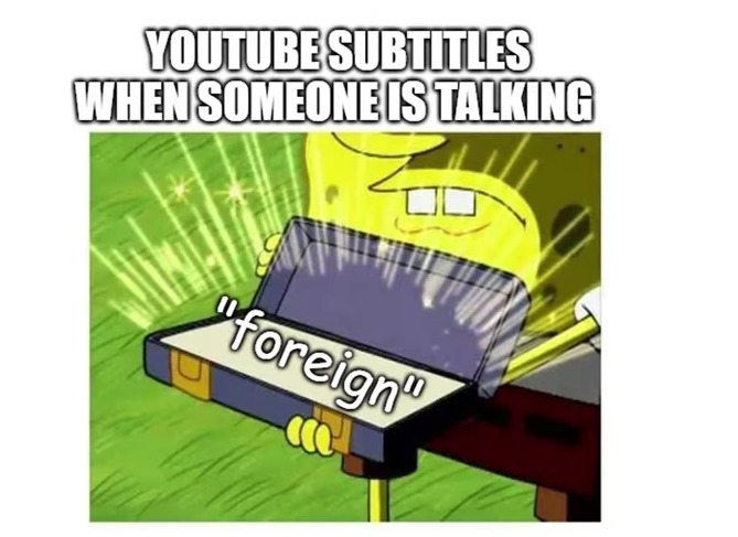 Youtube subtitles can get weird - meme