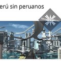 Perú sin peruanos