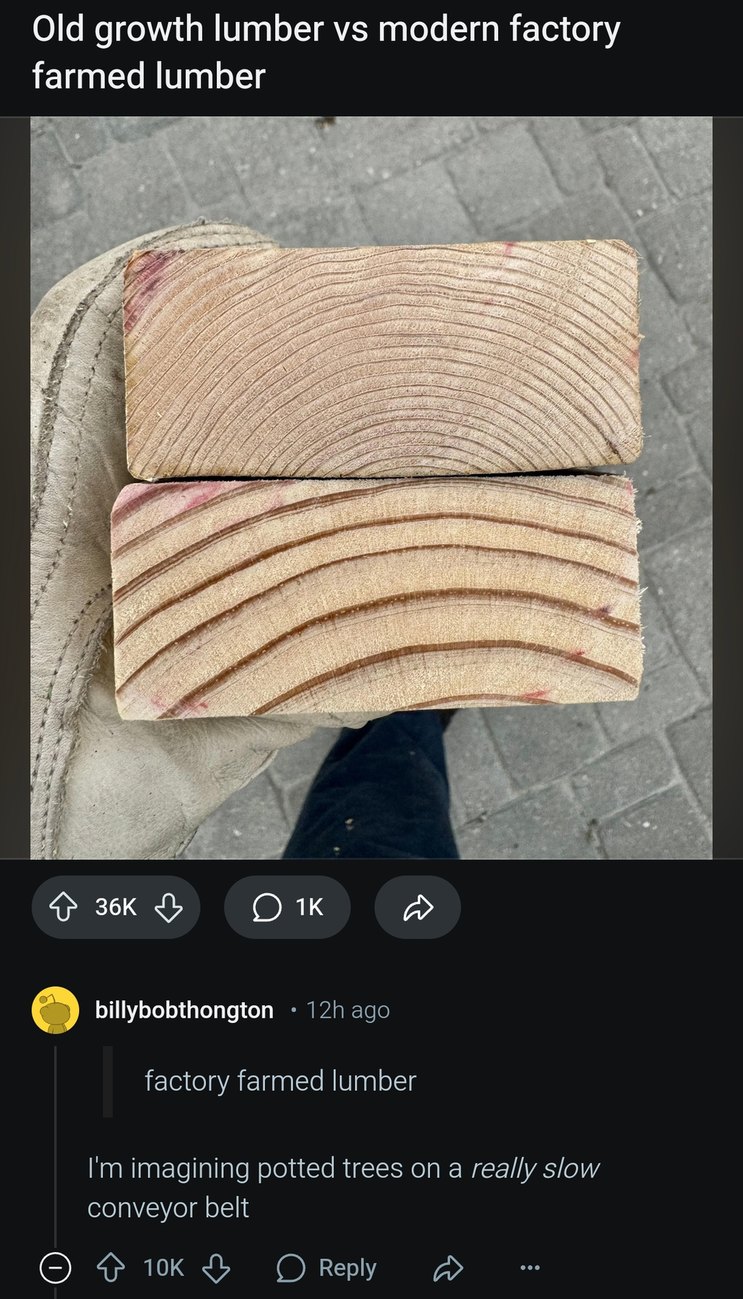 Old wood vs factory wood, no contest - meme