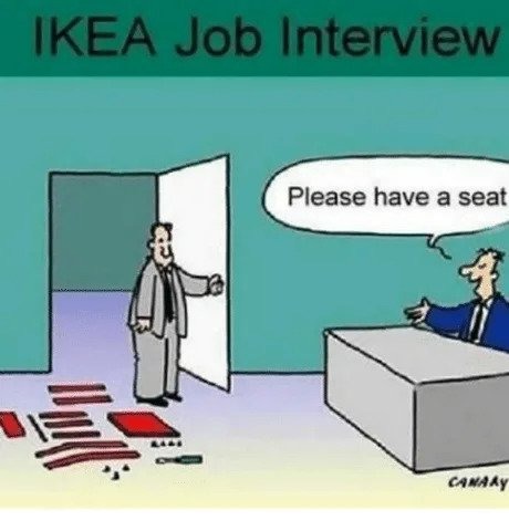 Ikea job interview - meme