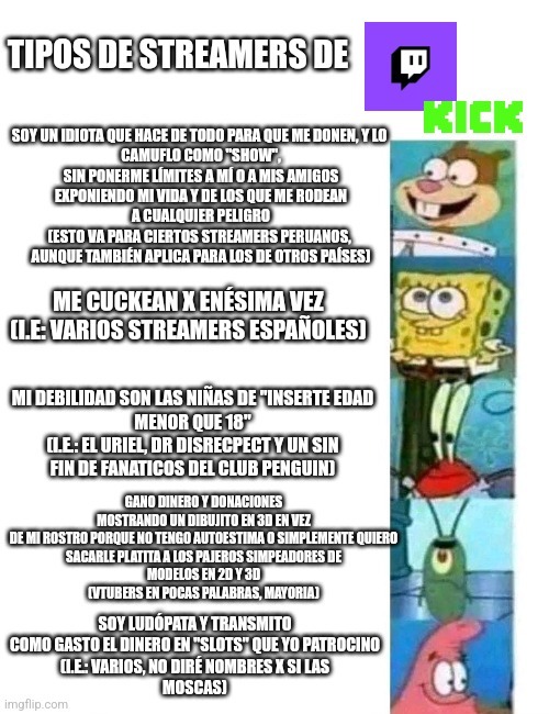 En fin, streamers promedio de twitch y kick en pocas palabras. Lo que me parece irónico es que puse a Kick, sabiendo que es respaldada por los cofundadores de Stake - meme