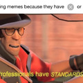 Professional meme lords only