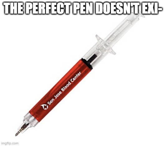 Syringe Pen - meme