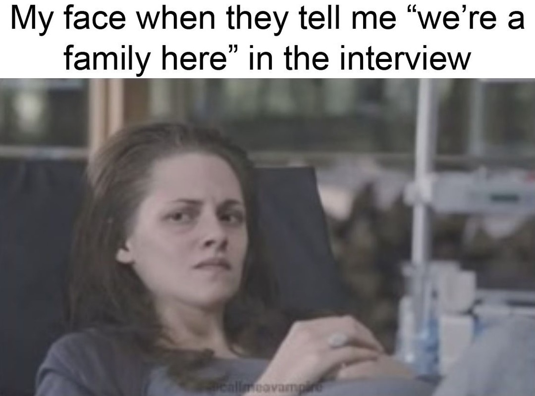 We’Re A fAmiLy HeRe - meme