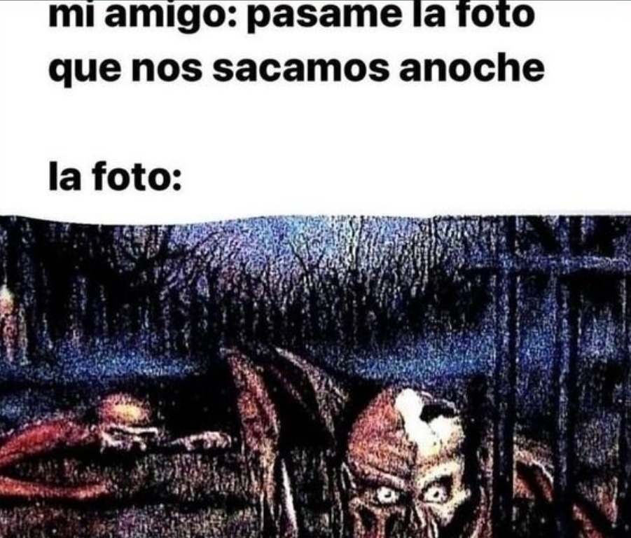 Pásame la foto bro... mejor no - meme
