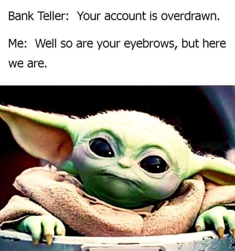 Overdrawn bank account - meme