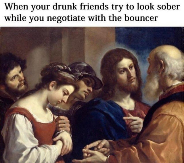 Drunk friends - meme