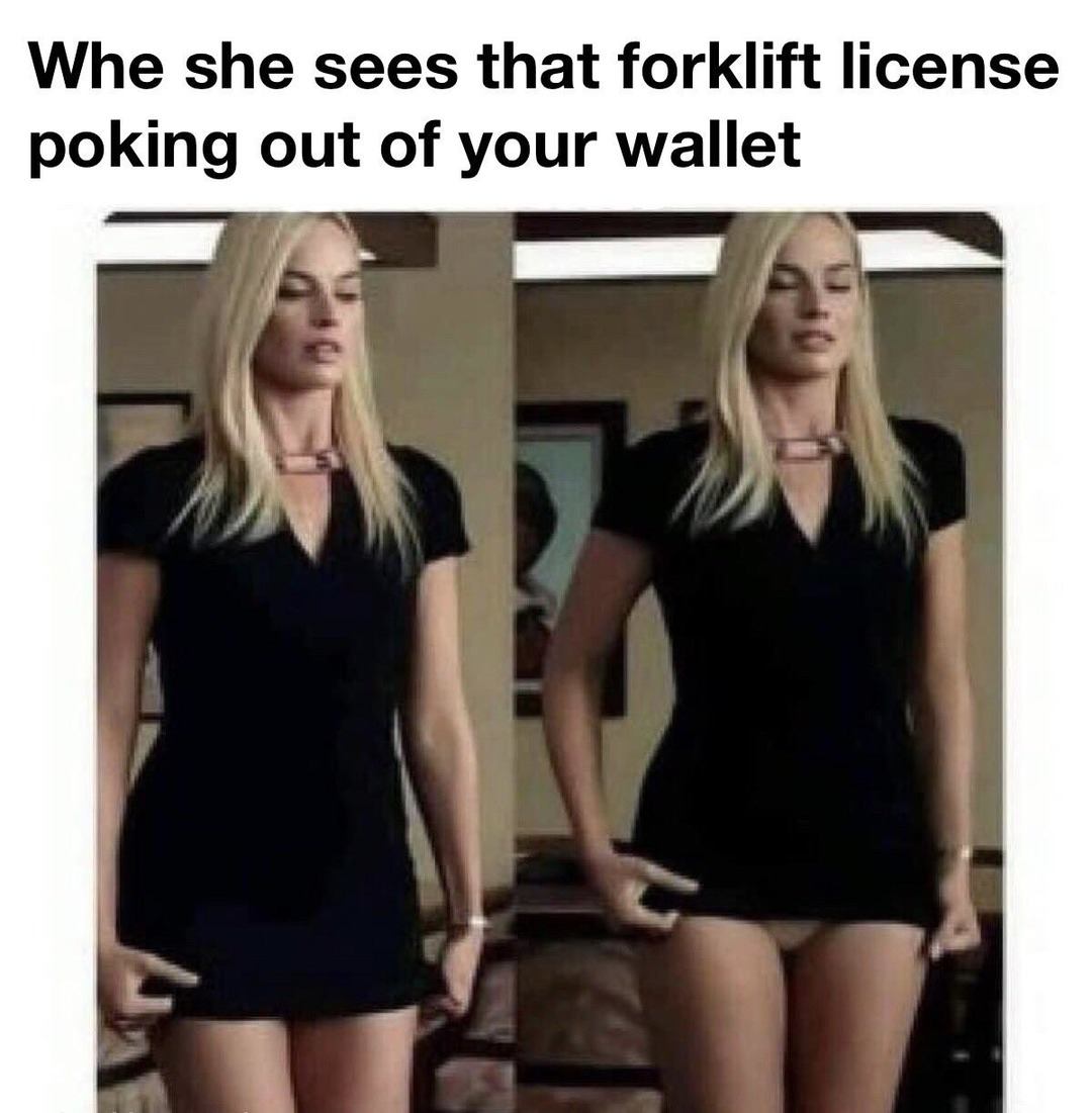 Forklift certified on that butt - meme