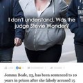 Stupid or blind judge