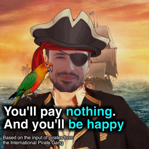 Pirating is based - meme