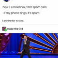 How I, a millennial, filter spam calls