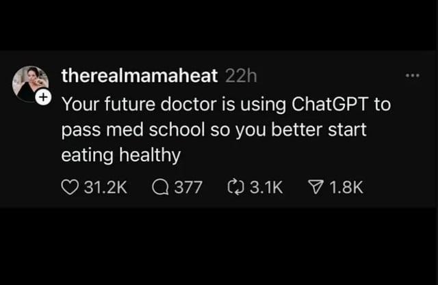 Future doctors using ChatGPT, better start doing cardio - meme