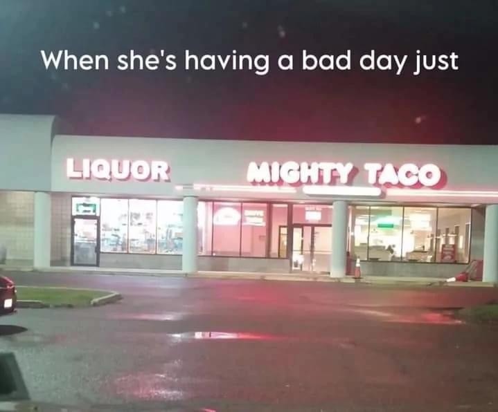 Mighty tacos are the best tacos - meme