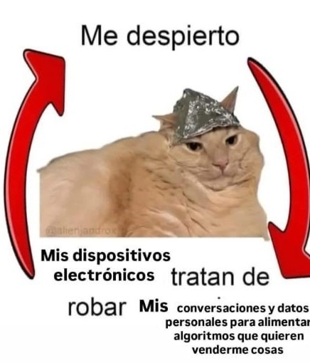 Despierto y mis dispositivos ya están vendiendo mi alma - meme