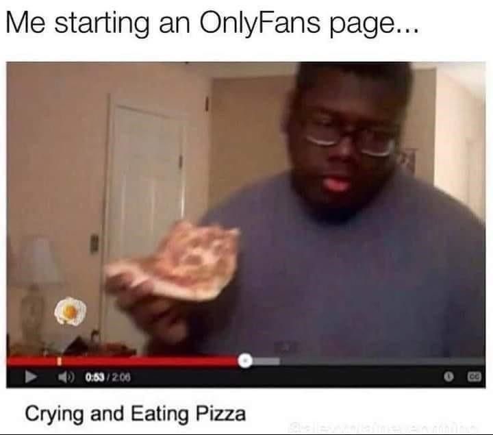 Eating pizza and crying meme