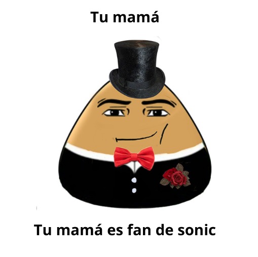 Tu mamá es fan de sonic - meme