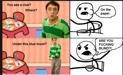 Blues clues - meme