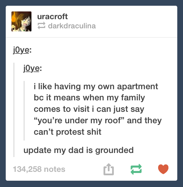 Get your own apartment= ground your dad - meme