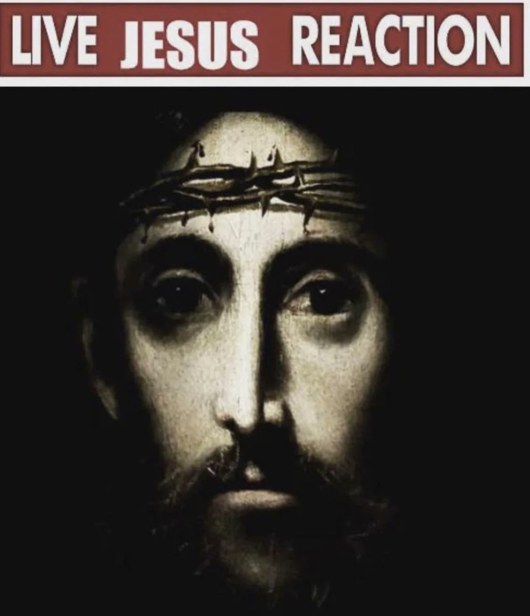 Live jesus reaction - meme