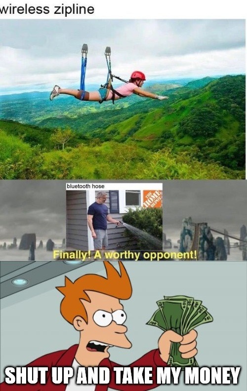 I want it all - meme