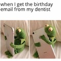 Dentist: Happy birthday