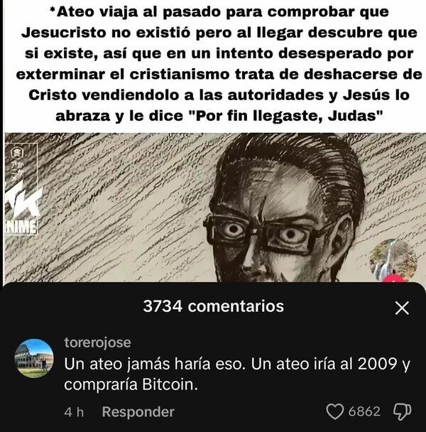 Viaje en el tiempo para negar a Cristo y terminas como Judas - meme