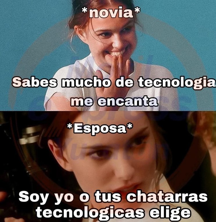mi esposa eligiendo entre yo o mis cacharros tecnológicos - meme