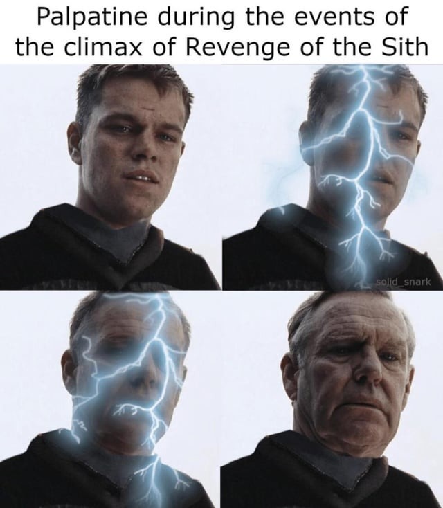 Palpatine during the Revenge of the sith - meme