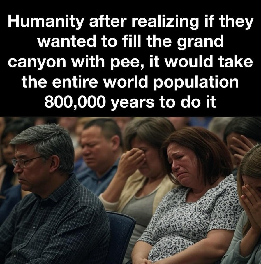 The newest grand canyon fun fact - meme