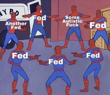 Fuck The Fed's  - meme