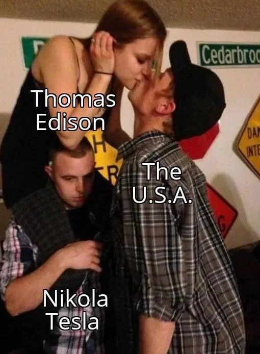 Tomas Edison vs Nikola Tesla - meme