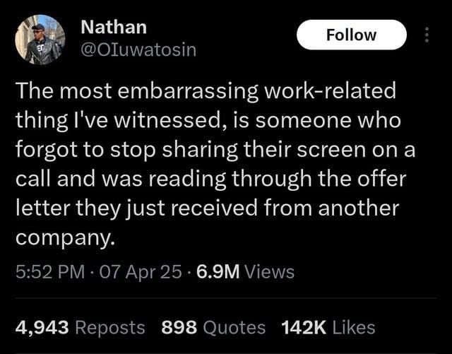 Shared screen during a call… while reading a job offer from another company - meme