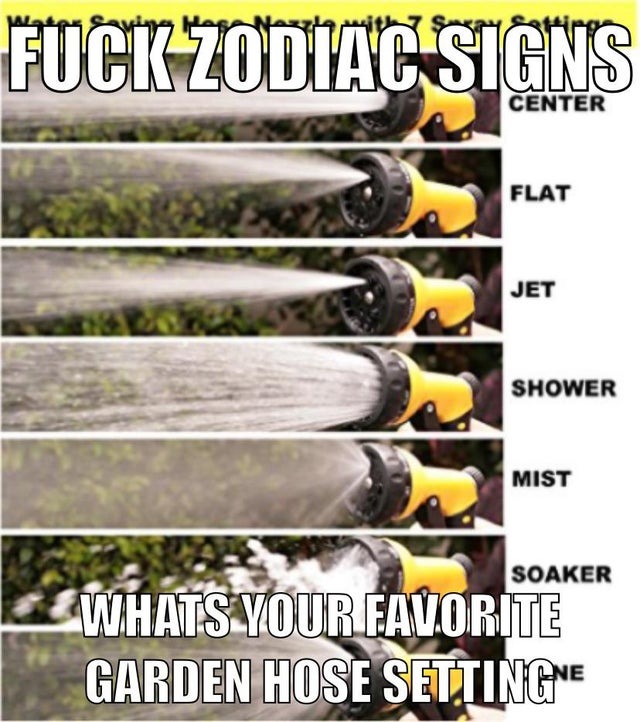 Fuck zodiac signs - meme