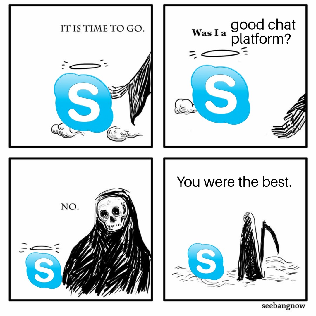 Skype is dead - meme