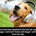 listen well doggo
