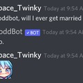 Discord moment. Fuck you Toddbot.