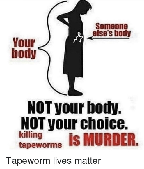 Tapeworm lives matter - meme