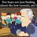 Jew tunnels meme