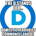 (D) = Domestic Terrorist Communist party