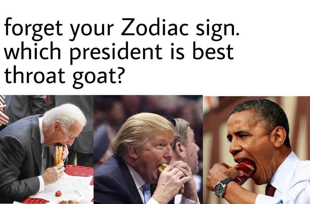 Obama has my vote for the throat goat - meme