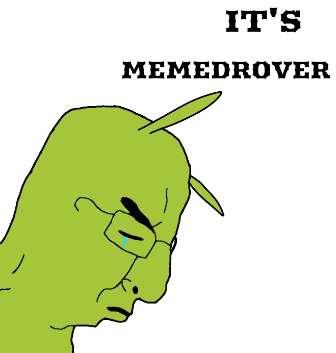 It's memedrover....