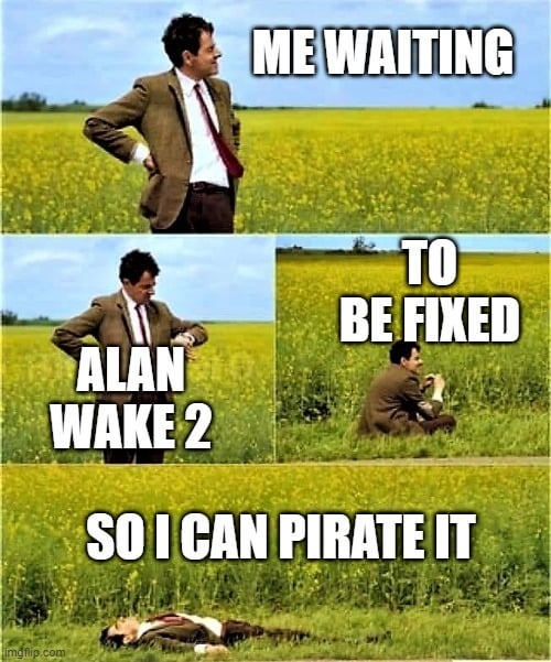 Waiting for Alan Wake 2 - meme