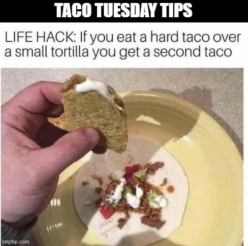 Taco Tuesday tips - meme